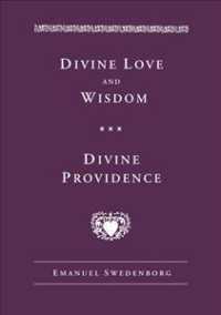 Angelic Wisdom about Divine Love and about Divine Wisdom/Angelic Wisdom about Divine Providence : And, Angelic Wisdom about Divine Providence (Emanuel