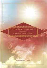 Angelic Wisdom about Divine Love and about Divine Wisdom (Emanuel Swedenborg Works)