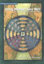 Doing Member Care Well: Perspectives and Practices From Around the World (Globalization of Mission")