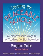 Creating the Peaceable School, Program Guide : A Comprehensive Program for Teaching Conflict Resolution （2ND）