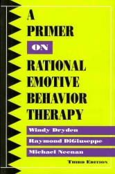 A Primer on Rational Emotive Behavior Therapy