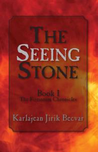 The Seeing Stone (The Firestorm Chronicles) （1ST）
