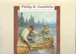 Philip R. Goodwin : America's Sporting & Wildlife Artist （1ST）