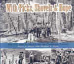 With Picks, Shovels, and Hope : The CCC and Its Legacy on the Colorado Plateau