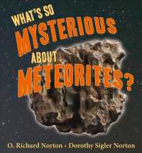 What's So Mysterious about Meteorites (What's So Cool about Geology)