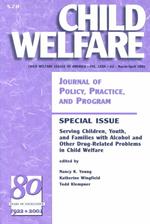 Serving Children, Youth and Families with Alcohol and Other Drug-Relat Problems in Child Welfare