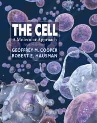 細胞：分子的アプローチ（第４版）<br>Cell -- Paperback （4 REV ED）