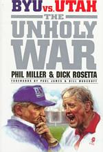 The Unholy War : Byu Vs. Utah