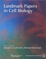 アメリカ細胞生物学会創立４０周年記念：細胞生物学論文選集<br>Landmark Papers in Cell Biology : Selected Research Articles Celebrating Forty Years of the American Society for Cell Biology