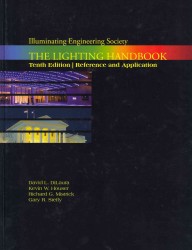 The Lighting Handbook : Reference and Application (Iesna Lighting Handbook) （10TH）