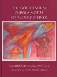 The Goetheanum Cupola Motifs of Rudolf Steiner