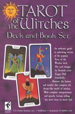 Tarot of the Witches Deck and Book Set : The Only Complete and Authentic Illustrated Guide To... （PAP/CRDS）