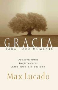 Gracia/ Thank you : Para Todo Momento