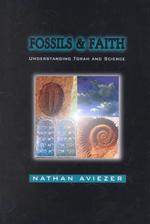 Fossils and Faith : Dialogues on Science and the Bible