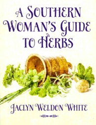 A Southern Woman's Guide to Herbs