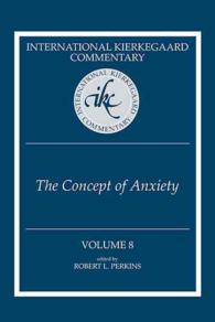 International Kierkegaard Commentary , Volume 8 : The Concept of Anxiety'