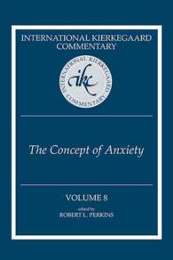 International Kierkegaard Commentary , Volume 8 : The Concept of Anxiety'