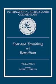 International Kierkegaard Commentary , Volume 6 : Fear and Trembling' and 'Repetition'
