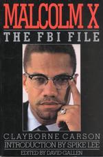Malcolm X: the Fbi File