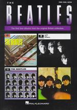 The Beatles : The First Four Albums from the Original British Collection : Piano, Volcal, Guitar