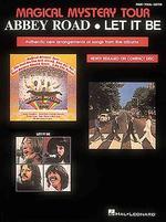 Beatles Magical Mystery Tour, Abbey Road, Let It Be