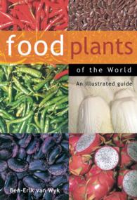 世界の食用植物・香草<br>Food Plants of the World : An Illustrated Guide