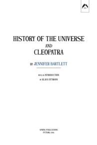 History of the Universe and Cleopatra : Writings