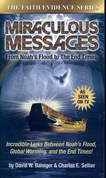Miraculous Messages : From Noah's Flood to the End Times (Faith Evidence) （PAP/DVD）