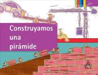 Construyamos una piramide / Building a Pyramid : Las maquinas simples / Simple Machines (Click Click: Ciencia Bsica / Basic Science)