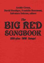 The Big Red Songbook : 250-Plus Iww Songs