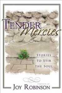 Tender Mercies : Stories to Stir the Soul