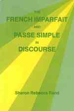 The French Imparfait and Passe Simple in Discourse (Summer Institute of Linguistics and the University of Texas") 〈116〉