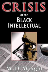 Crisis of the Black Intellectual