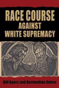 Race Course against White Supremacy : Race-ing Across America