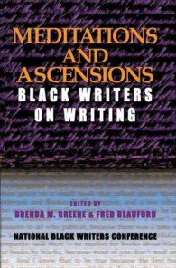 Meditations and Ascension : Black Writers on Writing