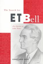 The Search for E. T. Bell : Also Known as John Taine (Spectrum)