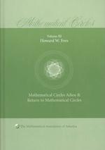 Mathematical Circles : Mathematical Circles Adieu & Return to Mathematical Circles 〈3〉