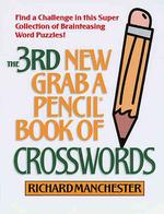 The 3rd New Grab a Pencil Book of Crosswords
