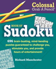 Colossal Grab a Pencil Book of Sudoku (Colossal Grab a Pencil) （CSM）