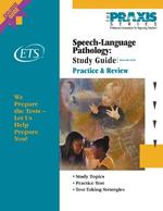 Speech-Language Pathology : Practice & Review : Test Code 0330