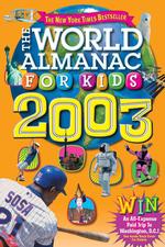 The World Almanac for Kids 2003 (World Almanac for Kids)