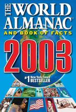 The World Almanac and Book of Facts 2003 (World Almanac and Book of Facts)