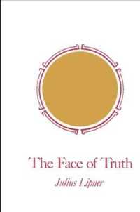 The Face of Truth : A Study of Meaning and Metaphysics in the Vedantic Theology of Ramanuja