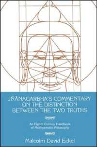 Jnanagarbha's Commentary on the Distinction between the Two Truths : An Eighth Century Handbook of Madhyamaka Philosophy (Suny Series in Buddhist Stud
