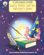 Harry Potter and the Sorcerer's Stone : A Literature Guide