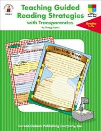 Teaching Guided Reading Strategies with Transparencies : Grades 1-3+