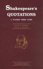 Shakespeare's Quotations : Players Press Guide