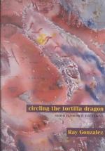 Circling the Tortilla Dragon