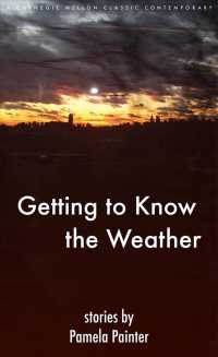 Getting to Know the Weather -- Paperback / softback