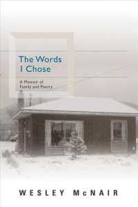 Words I Chose - a Memoir of Family and Poetry -- Paperback / softback